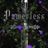 Powerless (The Powerless Trilogy Book 1) - Lauren Roberts