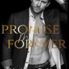 Promise Me Forever_ Manhattan Ruthless Book 2 - Sadie Kincaid