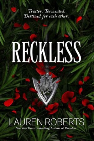 Reckless (The Powerless Trilogy Book 2) - Lauren Roberts