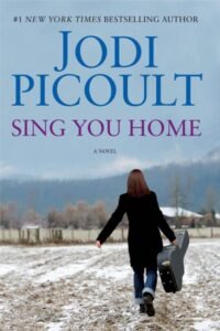 Sing You Home - Jodi Picoult