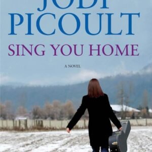 Sing You Home - Jodi Picoult