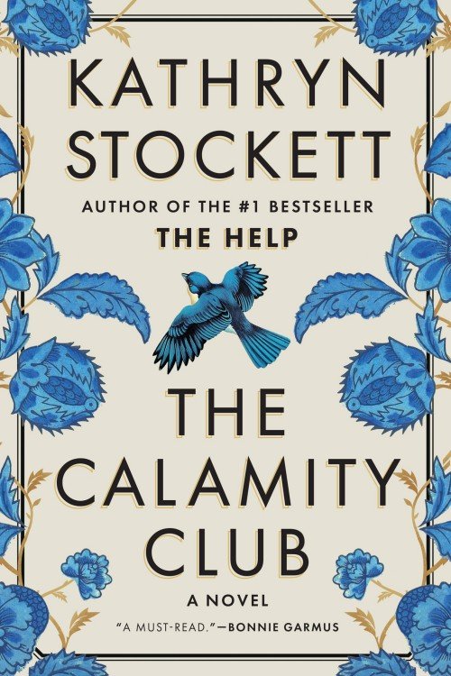 The Calamity Club - Kathryn Stockett