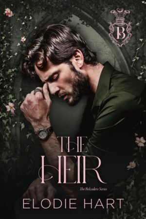 The Heir (Belvedere Book 1) - Elodie Hart