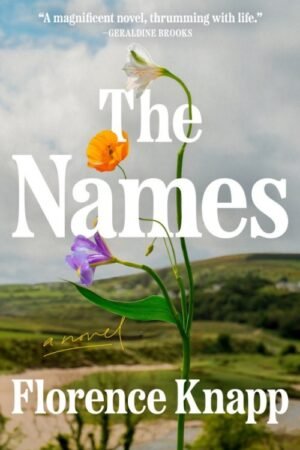 The Names - Florence Knapp
