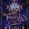 Thorns & Fire_ The Ashes of Thezmarr Book 2 - Helen Scheuerer