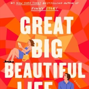 Great Big Beautiful Life - Emily Henry