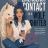My Emergency Contact is a Wolf Shifter - Roxie Ray