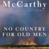 No Country for Old Men - Cormac McCarthy