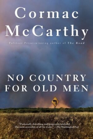 No Country for Old Men - Cormac McCarthy
