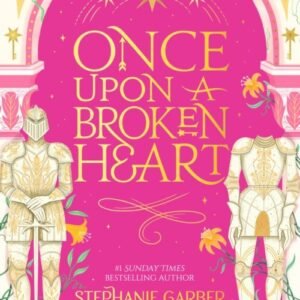 Once Upon a Broken Heart - Stephanie Garber