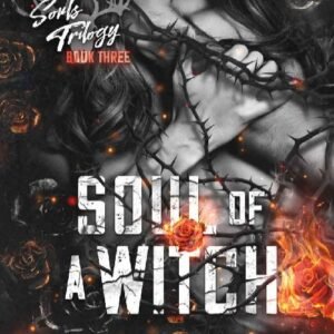 Soul of a Witch (Souls Trilogy Book 3) - Harley Laroux
