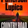 The Country Road Murders - James Patterson, Mike Lupica