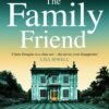 The Family Friend - Claire Douglas