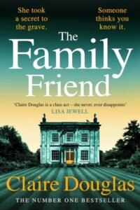 The Family Friend - Claire Douglas