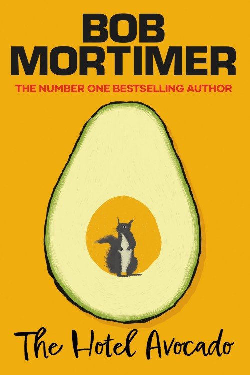 The Hotel Avocado (Gary Thorn Book 2) - Bob Mortimer