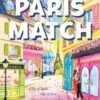 The Paris Match - Kate Clayborn