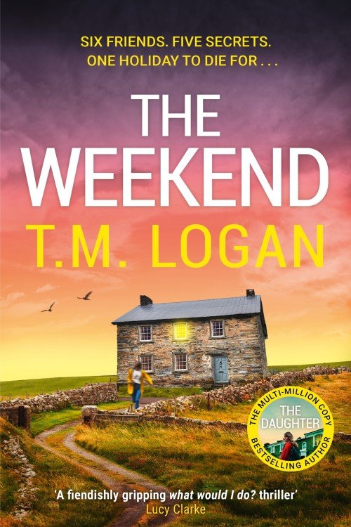 The Weekend - T.M. Logan