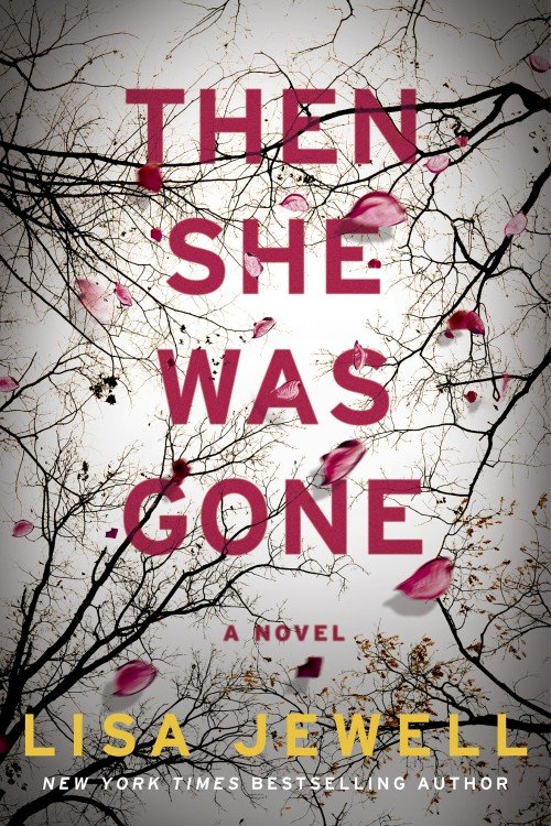 Then She Was Gone - Lisa Jewell