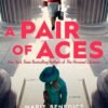 A Pair of Aces - Marie Benedict & Victoria Christopher Murray