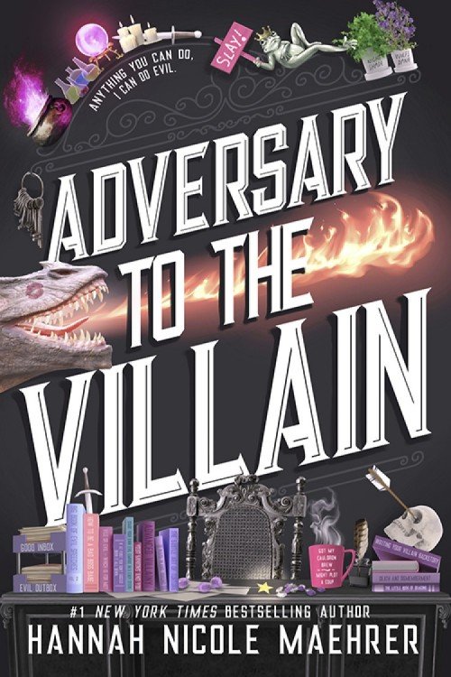 Adversary to the Villain - Hannah Nicole Maehrer Adversary to the Villain - Hannah Nicole Maehrer