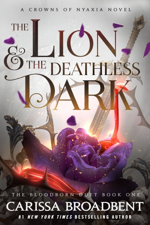 The Lion and the Deathless Dark (Crowns of Nyaxia Book 5) - Carissa Broadbent