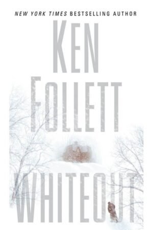 Whiteout - Ken Follett