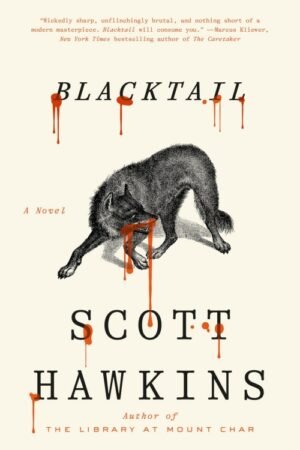 Blacktail - Scott Hawkins