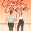 Cross Check (D.C. Stars Book 6) - Chelsea Curto