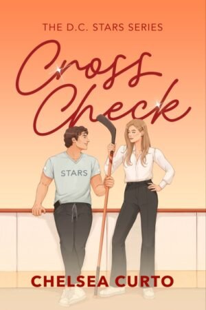 Cross Check (D.C. Stars Book 6) - Chelsea Curto