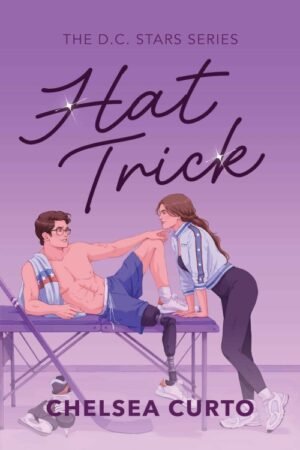 Hat Trick (D.C. Stars Book 4) - Chelsea Curto