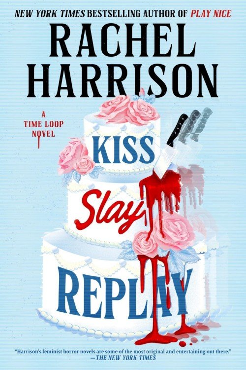 Kiss Slay Replay - Rachel Harrison Kiss Slay Replay - Rachel Harrison