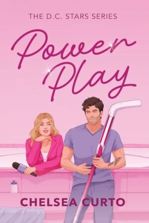 Power Play (D.C. Stars Book 2) - Chelsea Curto