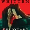 Reliquary - Hannah Whitten