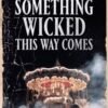 Something Wicked This Way Comes - Ray Bradbury