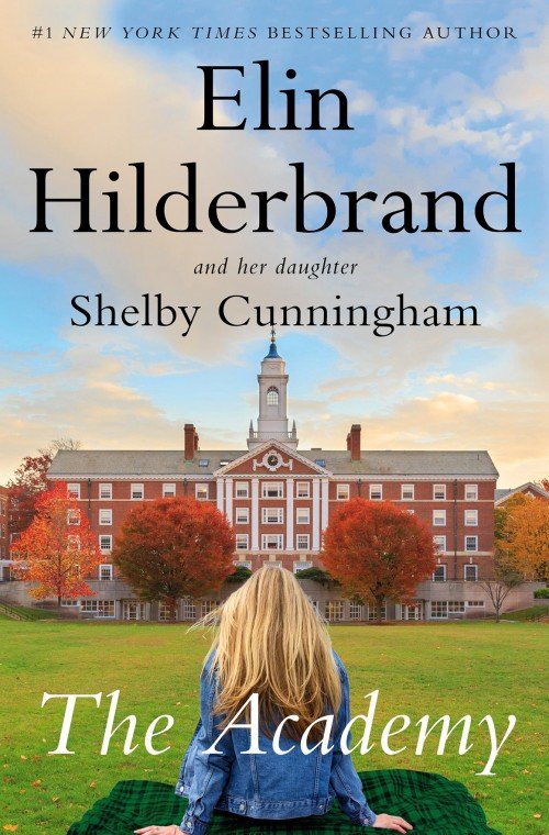 The Academy - Elin Hilderbrand The Academy - Elin Hilderbrand