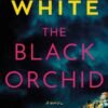 The Black Orchid - Loreth Anne White