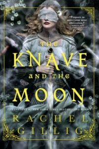 The Knave and the Moon - Rachel Gillig