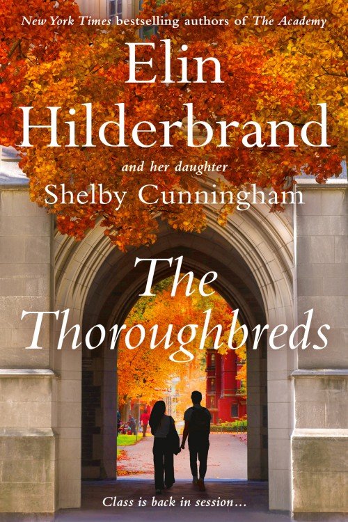 The Thoroughbreds - Elin Hilderbrand