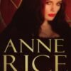The Witching Hour (Lives of the Mayfair Witches Book 1) - Anne Rice