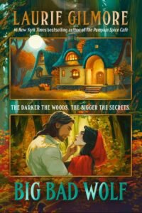 Big Bad Wolf (Maple Hollow Book 1) - Laurie Gilmore