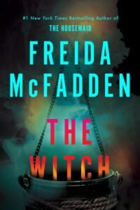 The Witch - Freida McFadden