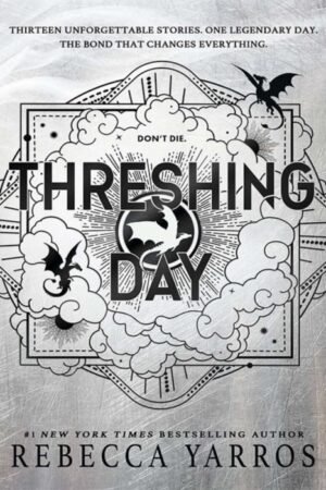Threshing Day - Rebecca Yarros