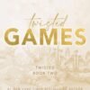 Twisted Games (Twisted Book 2) - Ana Huang