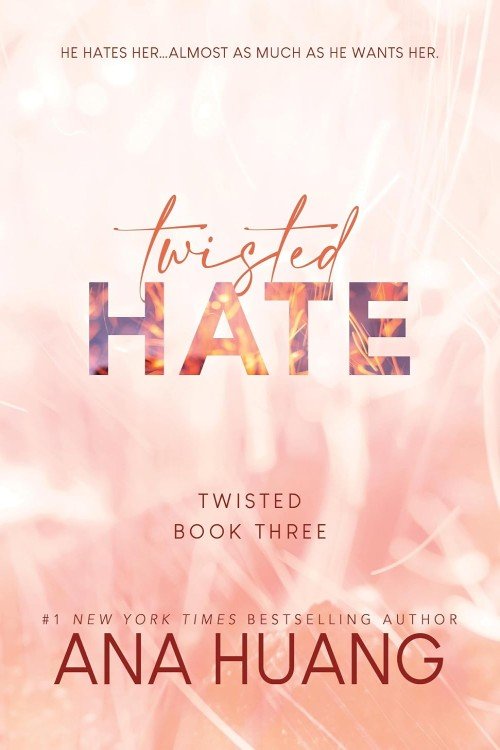 Twisted Hate (Twisted Book 3) - Ana Huang